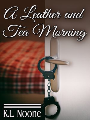 cover image of A Leather and Tea Morning